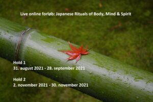 Rituals of Japanese rituals of Body, mind & Spirit